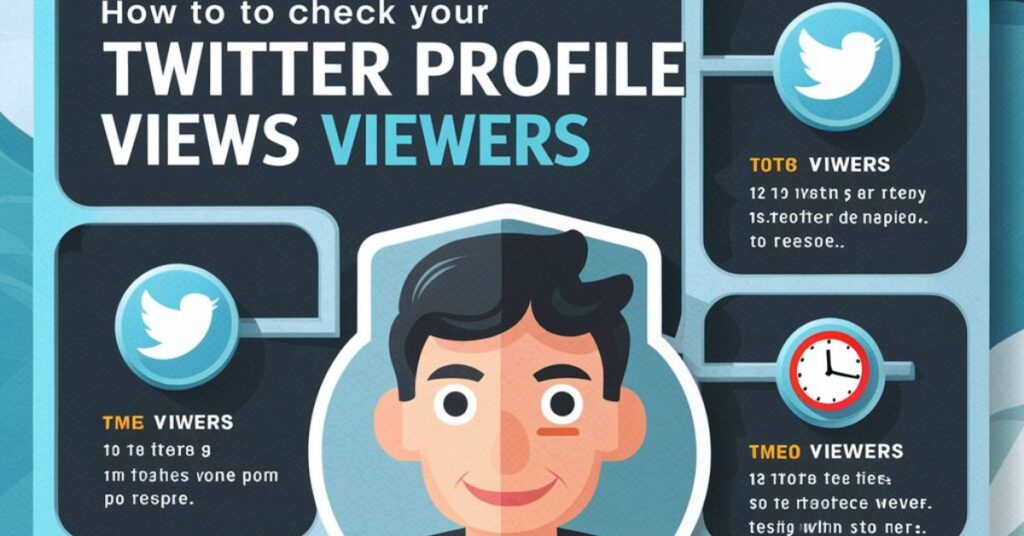 How to check Twitter profile views and viewers?