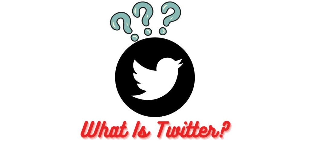 What Is Twitter?