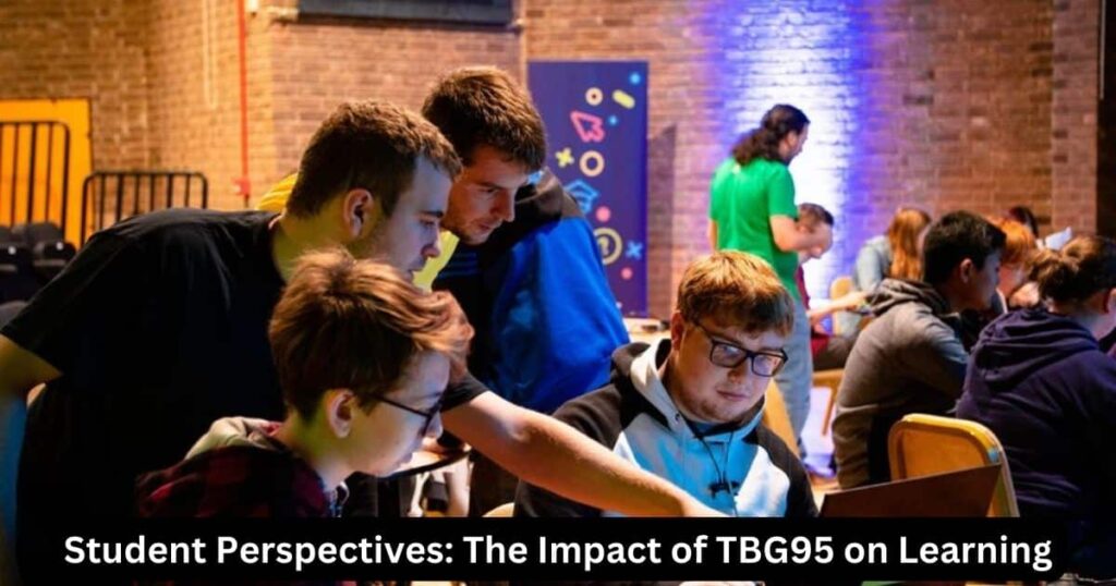 Student Perspectives: The Impact of TBG95 on Learning